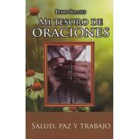 Libro Mi Tesoro de Oraciones (Salud, Paz y Trabajo) - Pedro ...