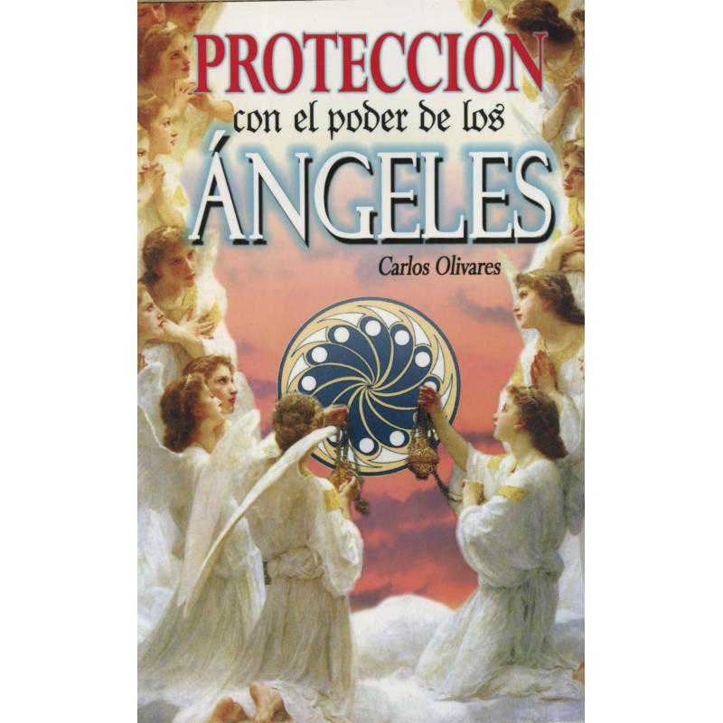 Libro Proteccion con el Poder de los Angeles - CarlosOlivares (EMU)