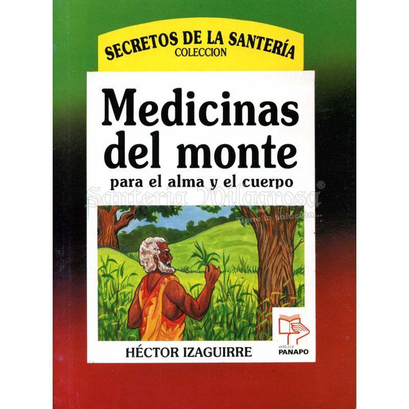 LIBRO Medicinas del Monte (coleccion Secretos) (Hector Izaguirre) (S)